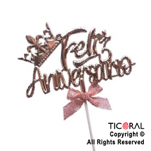 CAKE TOPPER FELIZ ANIVERSARIO CORONA ROSA GOLD X 1
